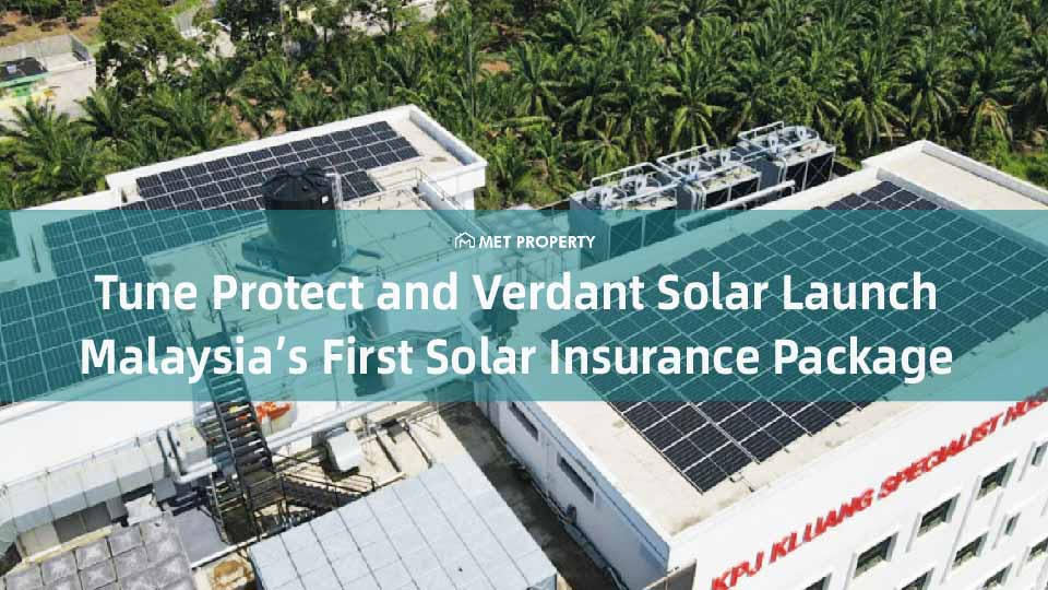 Tune Protect and Verdant Solar Launch Malaysia’s First Solar Insurance Package
