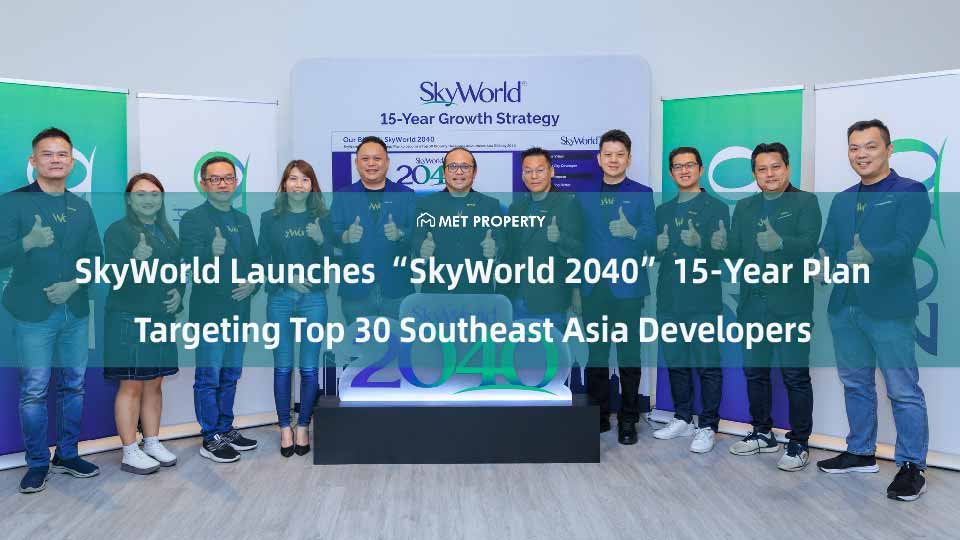 SkyWorld Launches “SkyWorld 2040” 15-Year Plan Targeting Top 30 Southeast Asia Developers